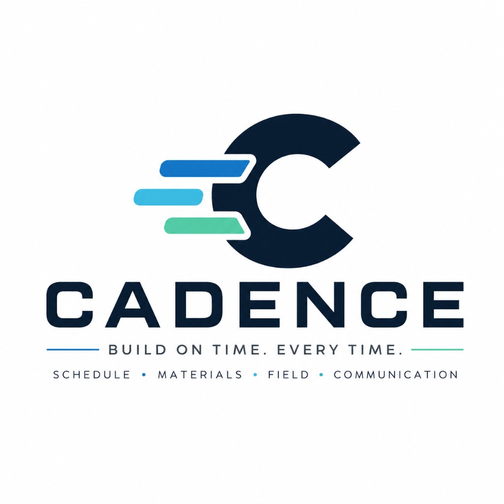 Cadence — Build on time. Every time.